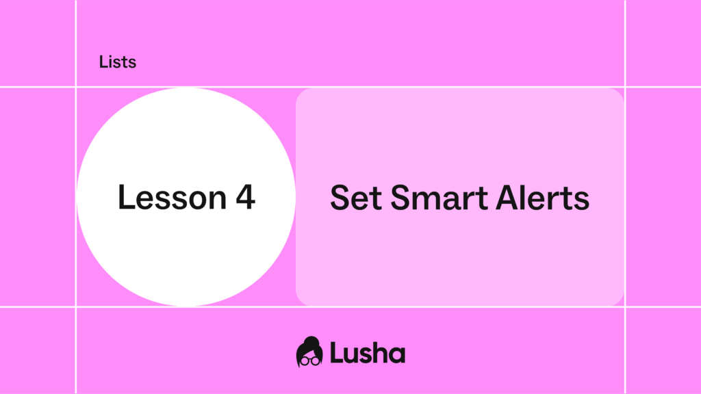 Lesson 4: Set Smart Alerts
