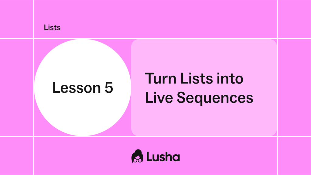 Lesson 5:  Turn Lists into Live Sequences