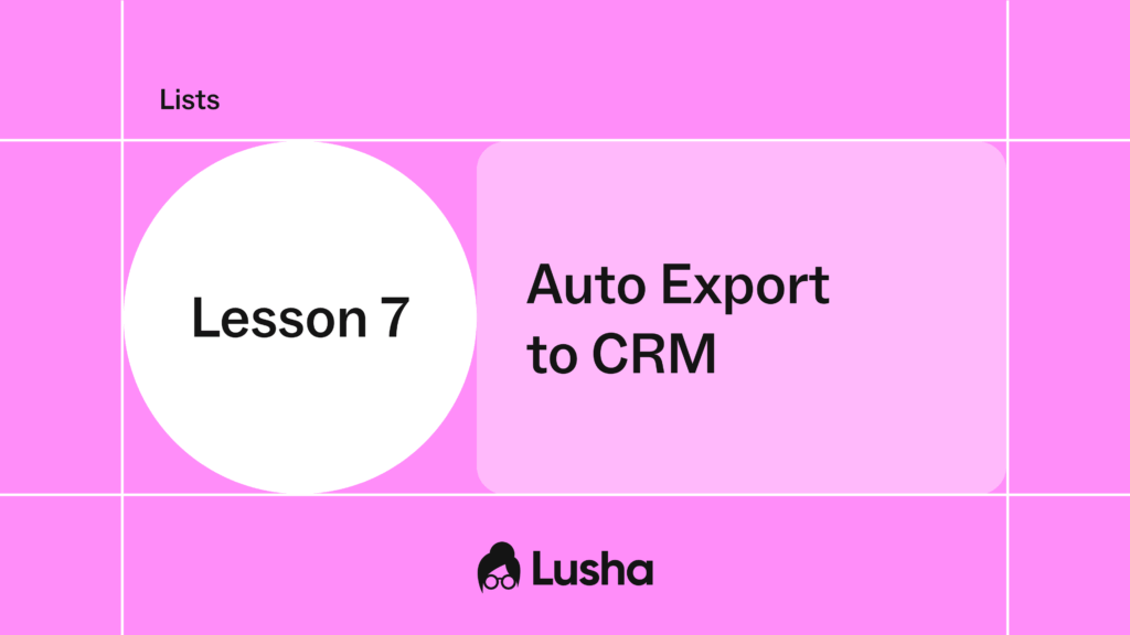 Lesson 7: Auto Export to CRM